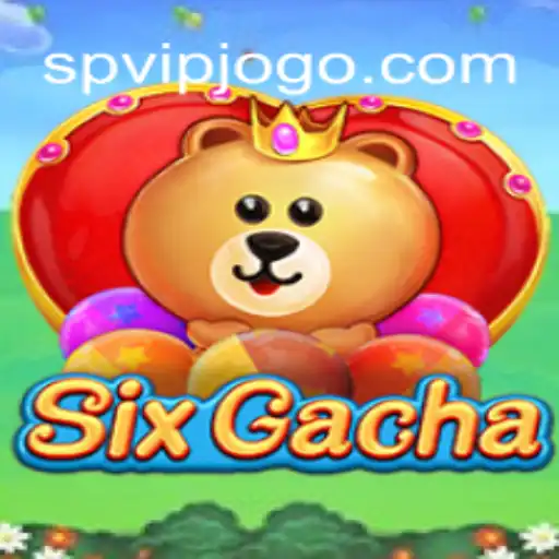 Descubra o Mundo Empolgante de SixGacha: Regras e Experiências Inovadoras com SPVIP